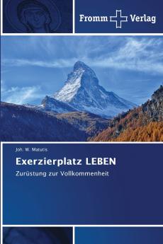 Exerzierplatz LEBEN