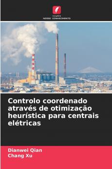Controlo coordenado através de otimização heurística para centrais elétricas