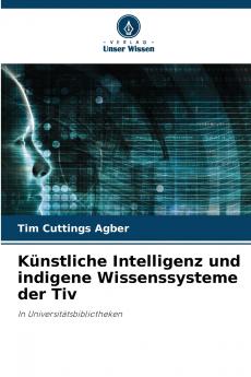 Künstliche Intelligenz und indigene Wissenssysteme der Tiv