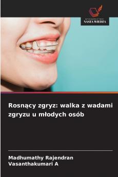 Rosnący zgryz