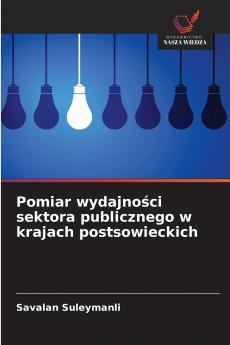 Pomiar wydajności sektora publicznego w krajach postsowieckich