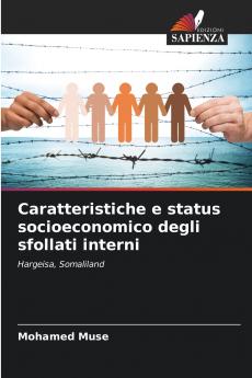 Caratteristiche e status socioeconomico degli sfollati interni