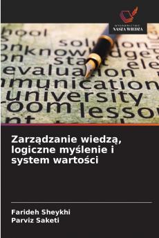 Zarządzanie wiedzą logiczne myślenie i system wartości