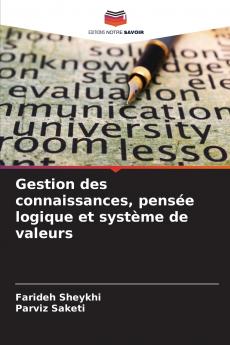 Gestion des connaissances pensée logique et système de valeurs