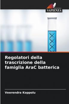 Regolatori della trascrizione della famiglia AraC batterica