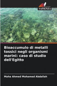 Bioaccumulo di metalli tossici negli organismi marini
