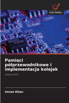Pamięci półprzewodnikowe i implementacja kolejek