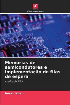 Memórias de semicondutores e implementação de filas de espera