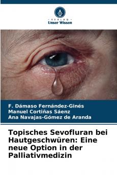 Topisches Sevofluran bei Hautgeschwüren