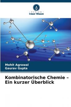 Kombinatorische Chemie - Ein kurzer Überblick