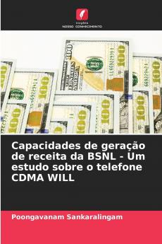 Capacidades de geração de receita da BSNL - Um estudo sobre o telefone CDMA WILL