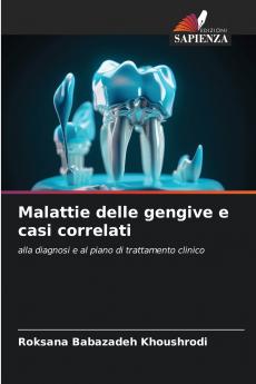 Malattie delle gengive e casi correlati