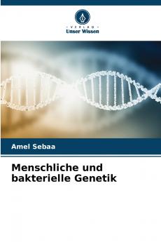 Menschliche und bakterielle Genetik