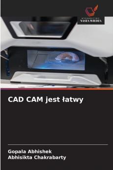 CAD CAM jest łatwy