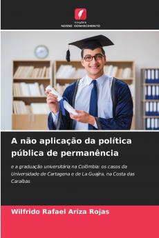 A não aplicação da política pública de permanência