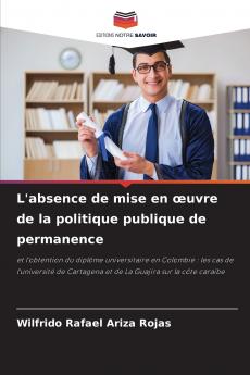 L'absence de mise en œuvre de la politique publique de permanence