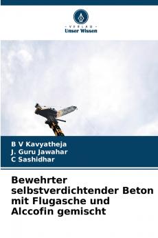 Bewehrter selbstverdichtender Beton mit Flugasche und Alccofin gemischt