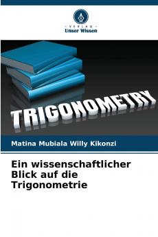 Ein wissenschaftlicher Blick auf die Trigonometrie