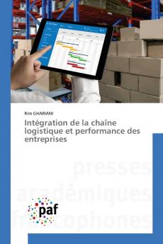 Intégration de la chaîne logistique et performance des entreprises