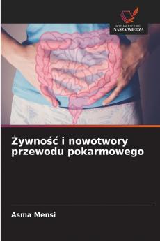 Żywność i nowotwory przewodu pokarmowego