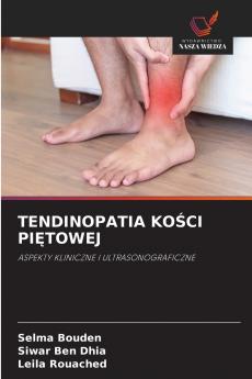 TENDINOPATIA KOŚCI PIĘTOWEJ