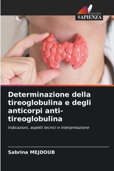 Determinazione della tireoglobulina e degli anticorpi anti-tireoglobulina
