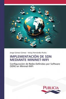 IMPLEMENTACIÓN DE SDN MEDIANTE MININET-WIFI