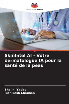 SkinIntel AI - Votre dermatologue IA pour la santé de la peau