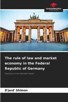 The rule of law and market economy in the Federal Republic of Germany