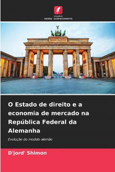 O Estado de direito e a economia de mercado na República Federal da Alemanha