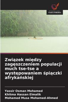 Związek między zagęszczeniem populacji much tse-tse a występowaniem śpiączki afrykańskiej