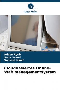 Cloudbasiertes Online-Wahlmanagementsystem