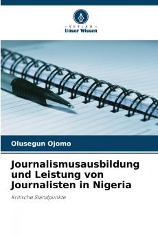 Journalismusausbildung und Leistung von Journalisten in Nigeria