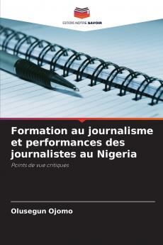 Formation au journalisme et performances des journalistes au Nigeria