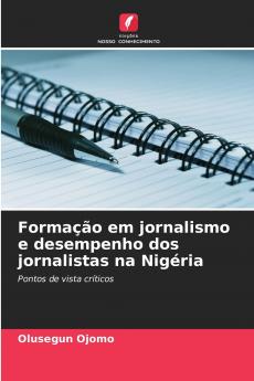 Formação em jornalismo e desempenho dos jornalistas na Nigéria