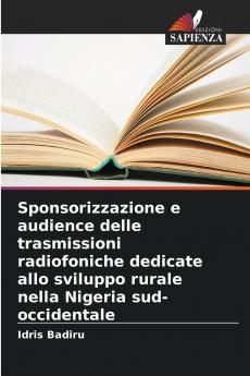 Sponsorizzazione e audience delle trasmissioni radiofoniche dedicate allo sviluppo rurale nella Nigeria sud-occidentale