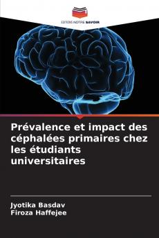 Prévalence et impact des céphalées primaires chez les étudiants universitaires