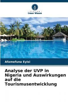 Analyse der UVP in Nigeria und Auswirkungen auf die Tourismusentwicklung