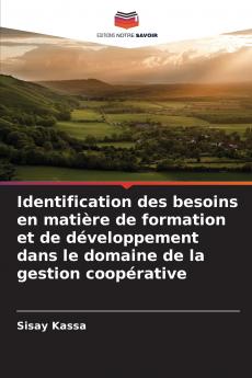 Identification des besoins en matière de formation et de développement dans le domaine de la gestion coopérative