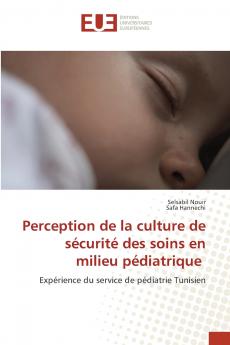 Perception de la culture de sécurité des soins en milieu pédiatrique