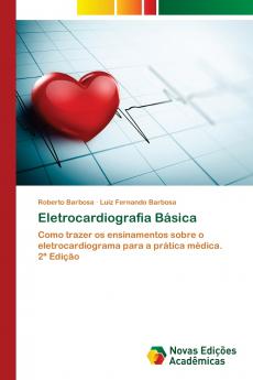 Eletrocardiografia Básica