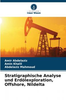Stratigraphische Analyse und Erdölexploration Offshore Nildelta