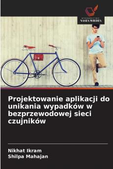Projektowanie aplikacji do unikania wypadków w bezprzewodowej sieci czujników