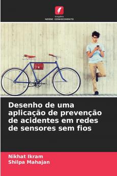 Desenho de uma aplicação de prevenção de acidentes em redes de sensores sem fios