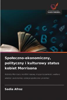 Społeczno-ekonomiczny polityczny i kulturowy status kobiet Morrisona