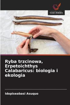 Ryba trzcinowa Erpetoichthys Calabaricus