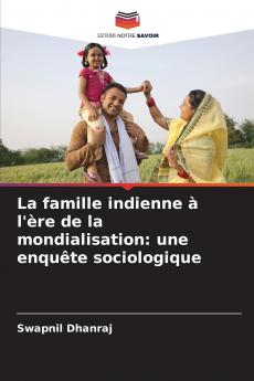 La famille indienne à l'ère de la mondialisation
