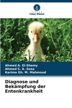 Diagnose und Bekämpfung der Entenkrankheit