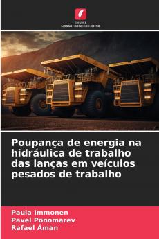 Poupança de energia na hidráulica de trabalho das lanças em veículos pesados de trabalho