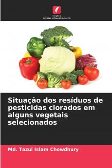Situação dos resíduos de pesticidas clorados em alguns vegetais selecionados